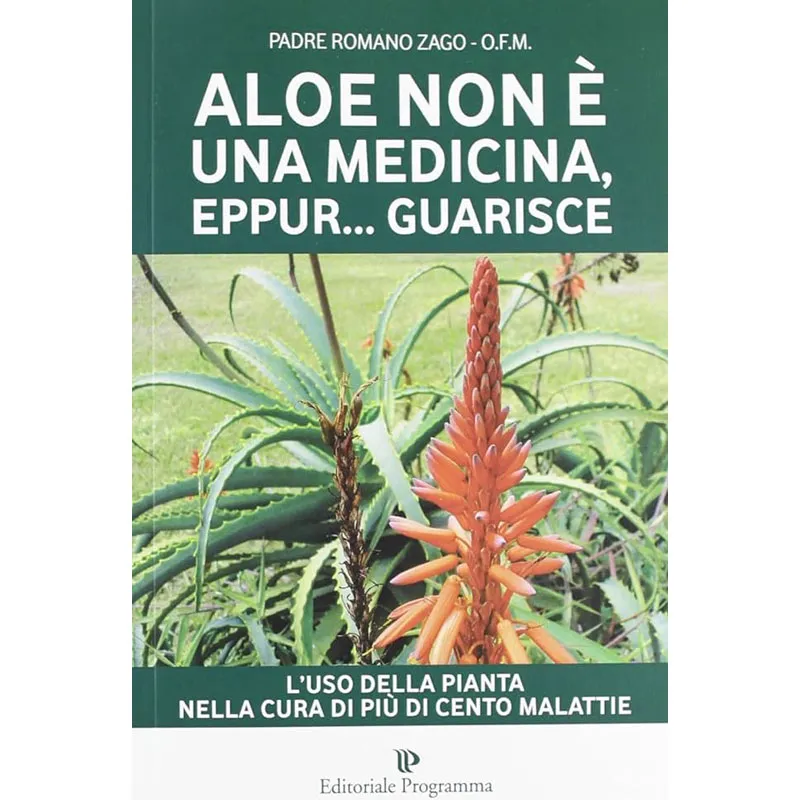 Aloe di Padre Zago Aloe non è medicina libro patologie aloe