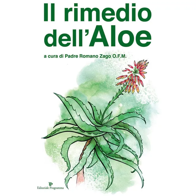Aloe di Padre Zago Il rimedio dell’Aloe libro ricetta aloe
